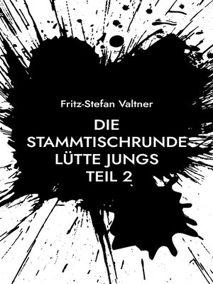 cover image of Die Stammtischrunde Lütte Jungs